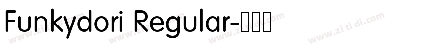 Funkydori Regular字体转换